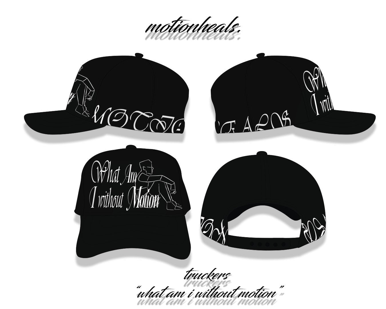 “What Am I Without Motion Trucker“